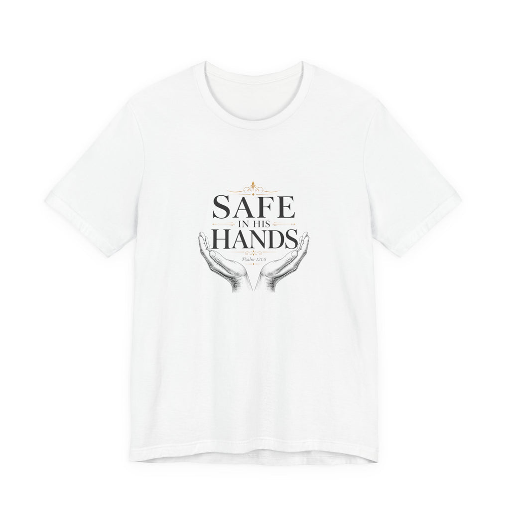 Safe in His Hands Christian T-Shirt