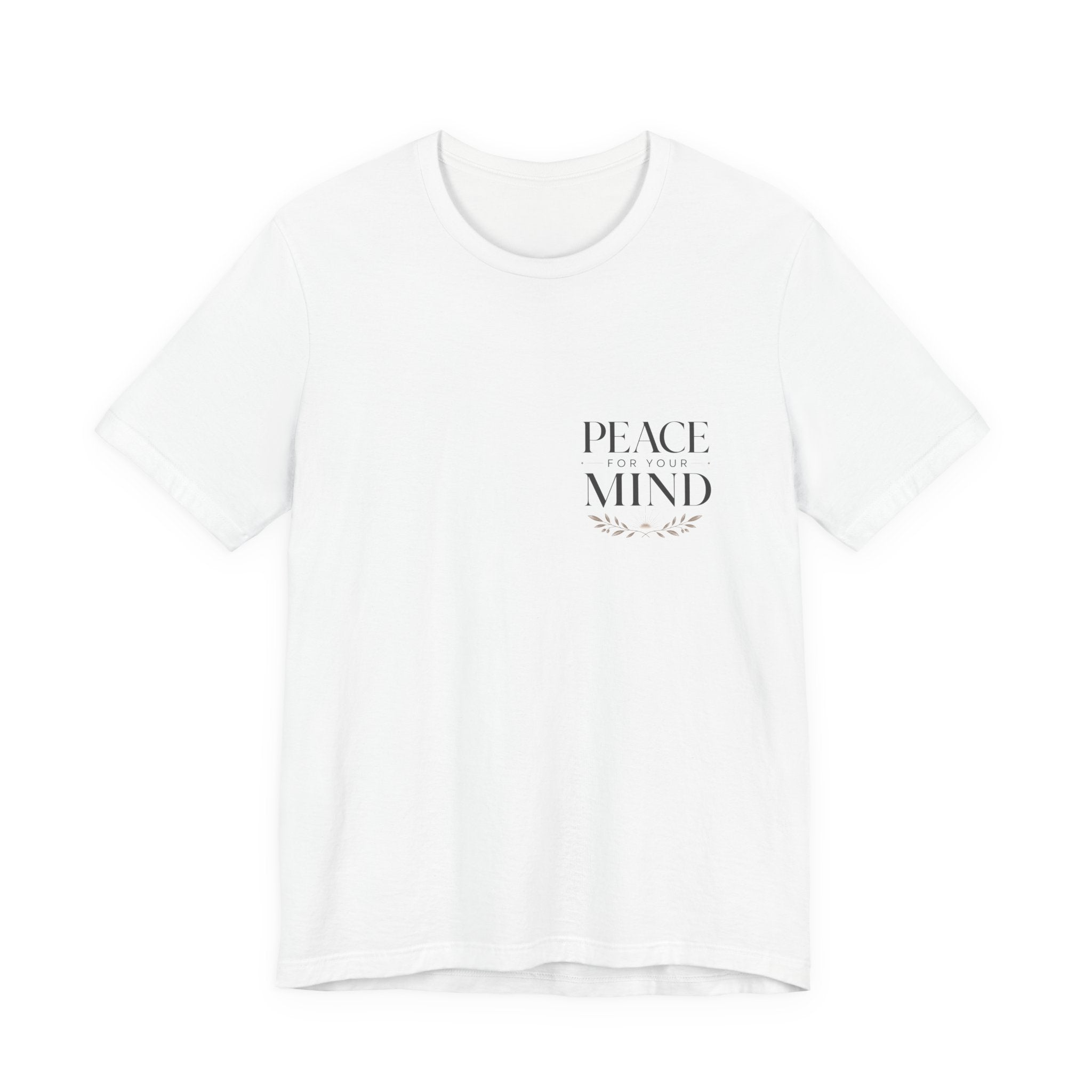 Peace for Your Mind Christian T-Shirt
