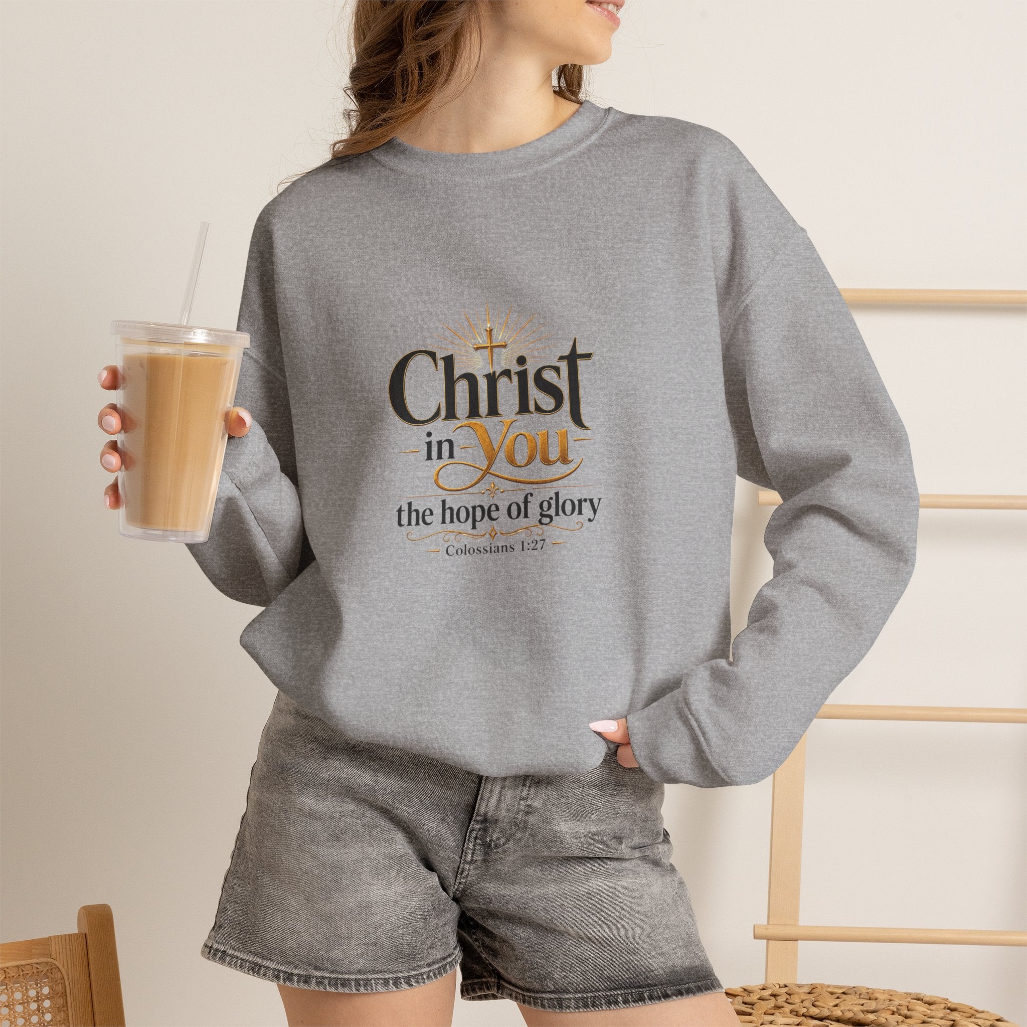 Christ in You Christian Sweatshirt