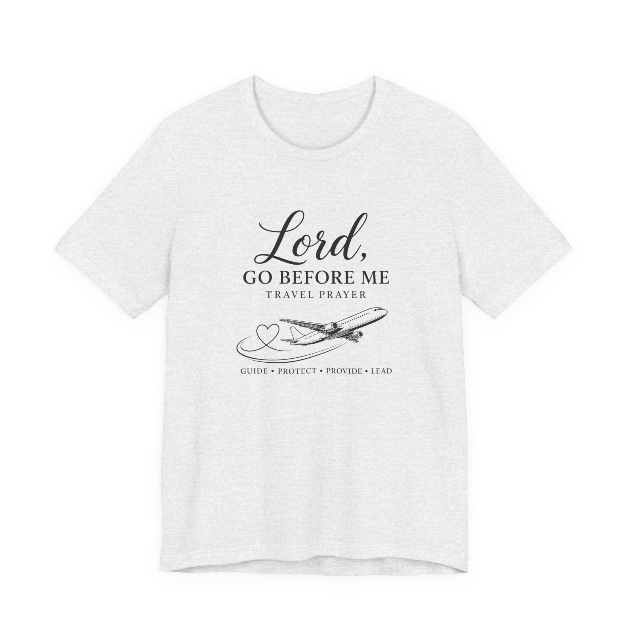 Lord Go Before Me Flight Prayer T-Shirt