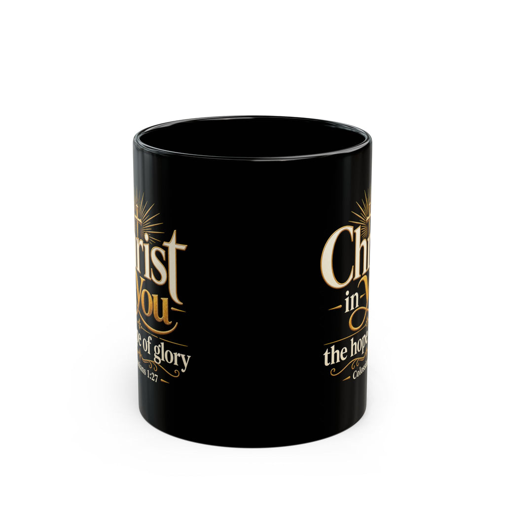 Christ in You Christian Black Mug