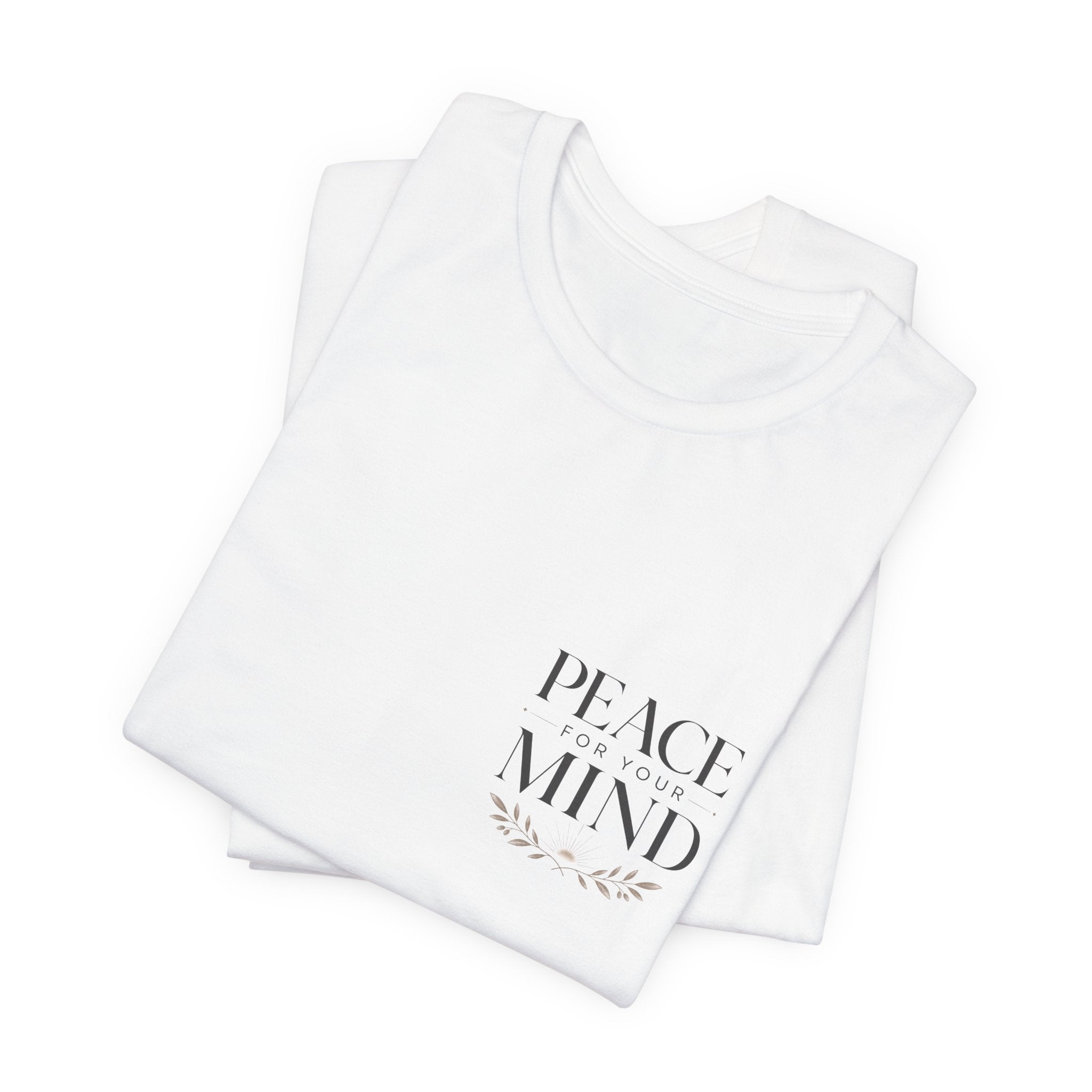 Peace for Your Mind Christian T-Shirt